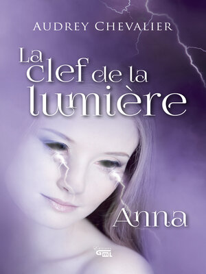 cover image of La clef de la lumière